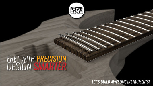 Mastering Fret Slotting with CNC Precision